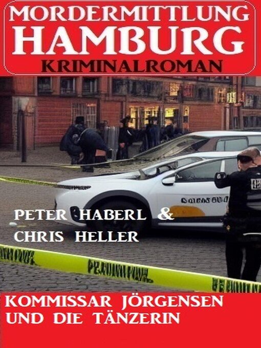 Title details for Kommissar Jörgensen und die Tänzerin by Chris Heller - Available